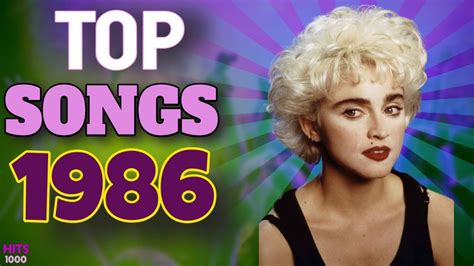 song of the year 1986|songs popular in 1986.